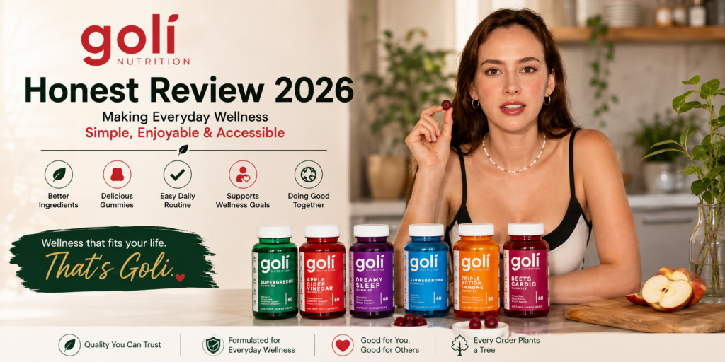 Goli Nutrition Review 2026: A Smarter, Simpler Approach to Everyday Wellness